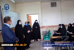 از سر گیری آموزش های حضوری در دانشگاه فرهنگیان استان سمنان 5