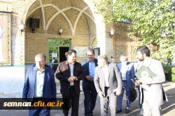 سفر دکتر صحرایی ( رئیس دانشگاه فرهنگیان کشور ) به استان سمنان 2