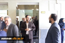 سفر دکتر صحرایی ( رئیس دانشگاه فرهنگیان کشور ) به استان سمنان 2