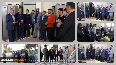 بازدید سرزده جناب آقای دکتر شجاعی مدیر کل دفتر امور سیاسی استانداری سمنان از پردیس شهید رجایی